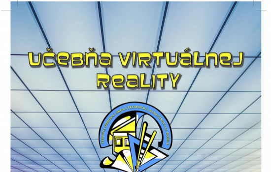 Slávnostné otvorenie učebne virtuálnej reality